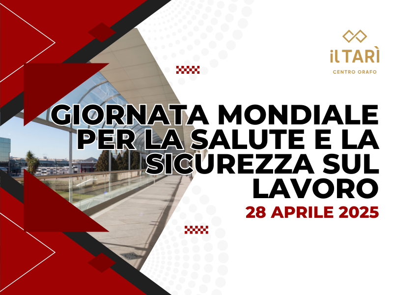 28 Aprile 2025, Giornata mondiale per la salute e la sicurezza sul lavoro
